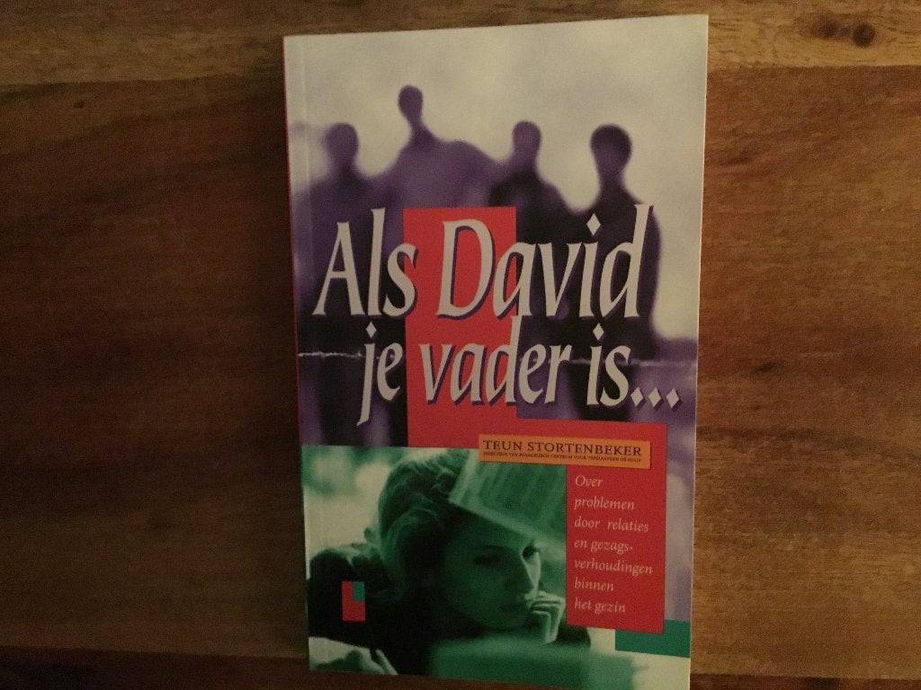 Als David je vader is…, Stortenbeker, Christendom | Protestants, Zo goed als nieuw, Teun Stortenbeker, Verzenden