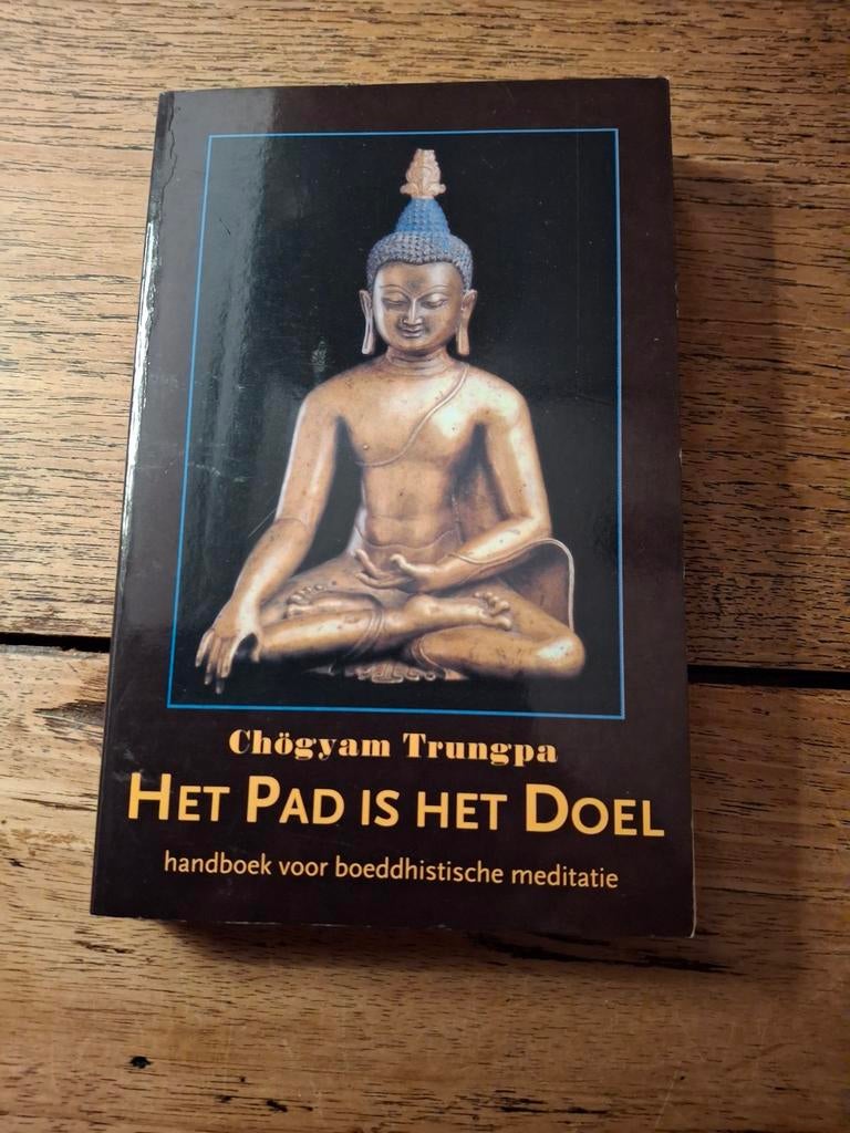 Chögyam Trungpa - Het pad is het doel, Gelezen, Meditatie of Yoga, Chögyam Trungpa, Ophalen of Verzenden