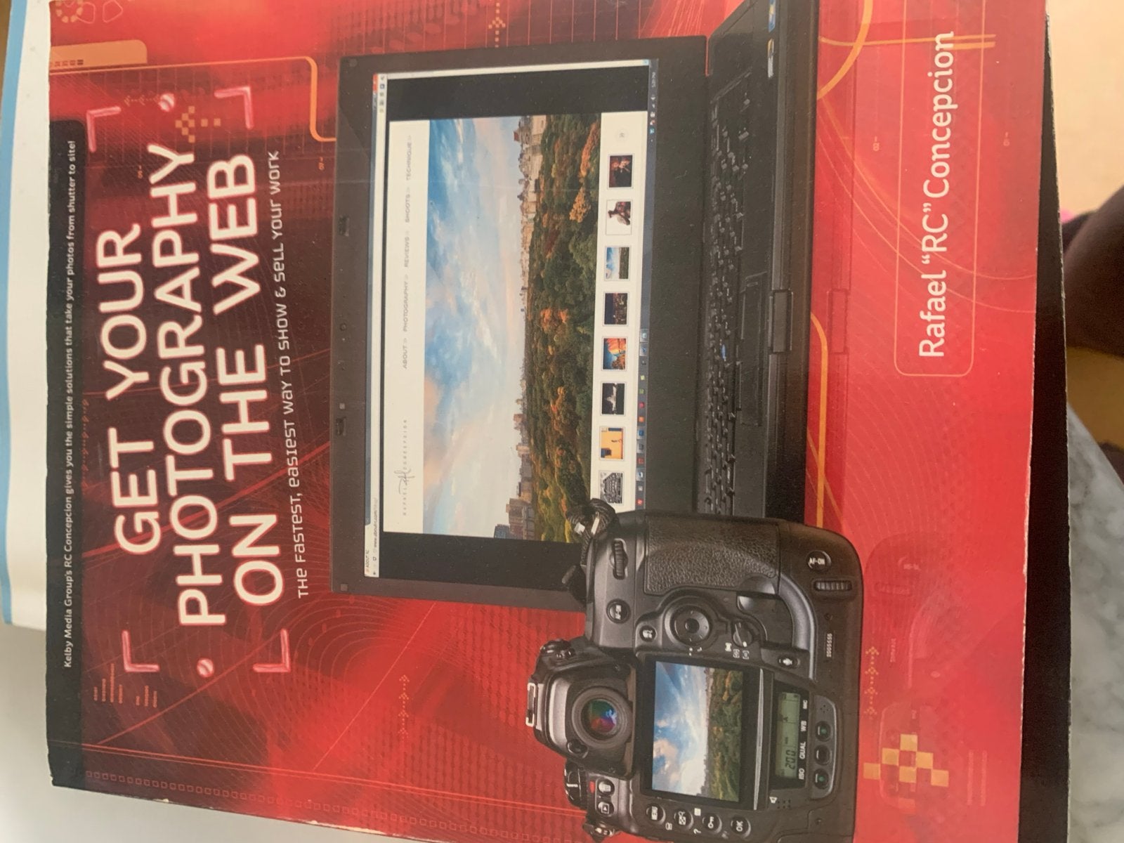 Get Your Photography on the Web - Rafael "RC" Concepcion, Ophalen, Zo goed als nieuw, Fotografie algemeen