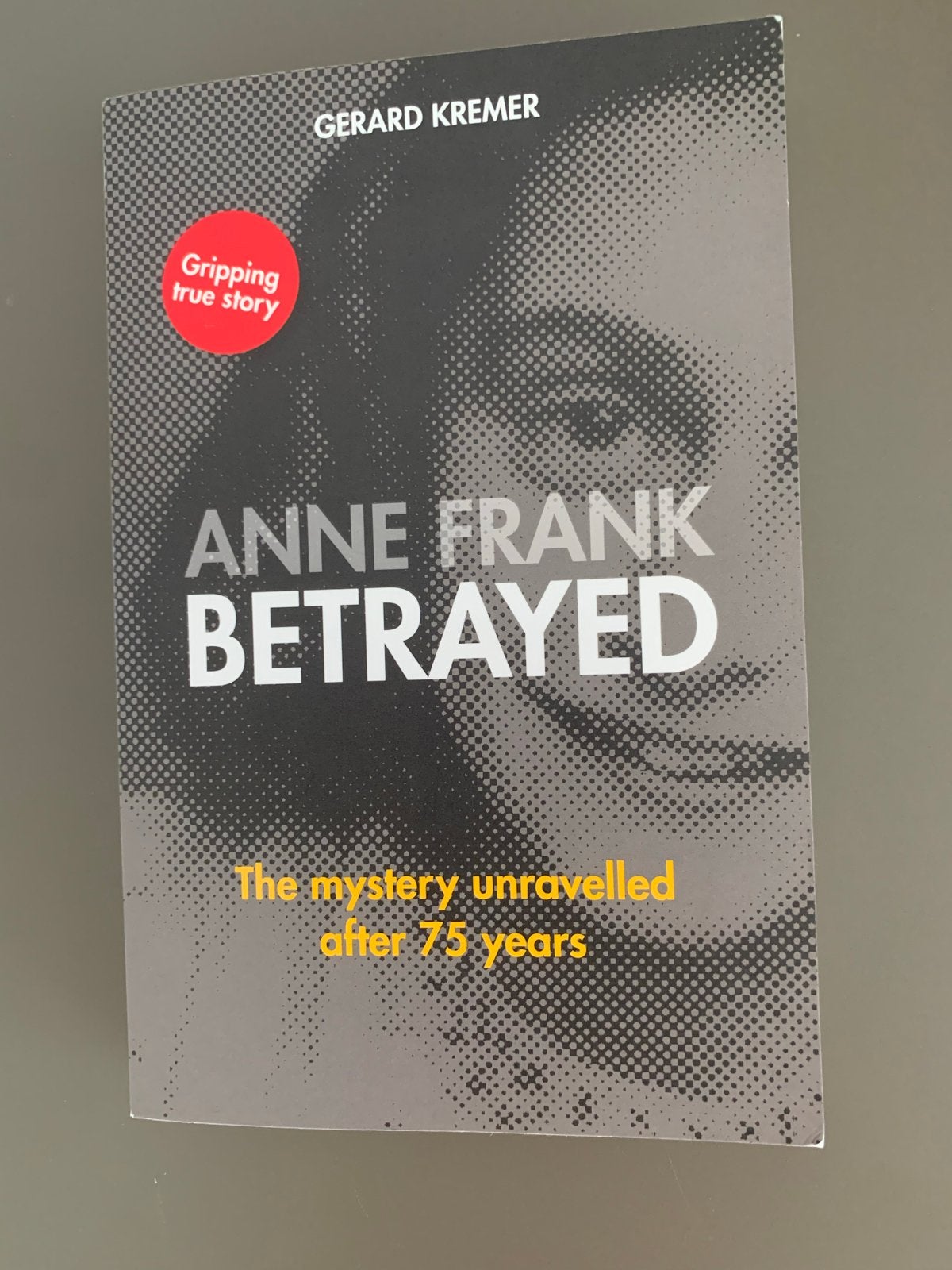 Anne Frank Betrayed - Gerard Kremer (Engels), 20e eeuw of later, Gerard Kremer, Europa, Ophalen of Verzenden