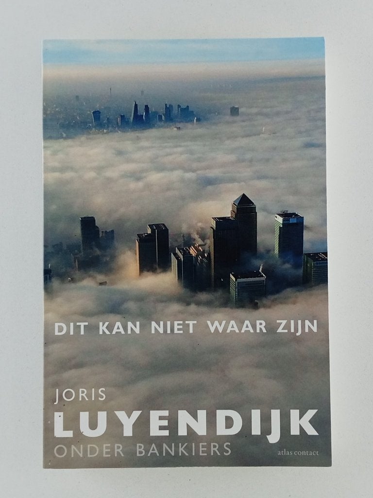 Luyendijk, Joris - Dit kan niet waar zijn / onder bankiers, Verzenden, Gelezen, Wereld