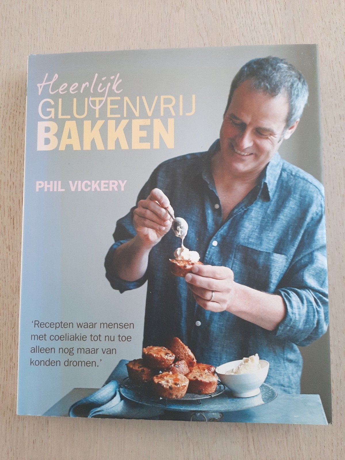 Heerlijk glutenvrij bakken - Phil Vickery

Hardcover in uits, Boeken, Ophalen of Verzenden, Zo goed als nieuw