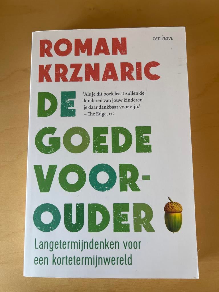 De Goede Voorouder - Roman Krznaric, Ophalen of Verzenden, Zo goed als nieuw