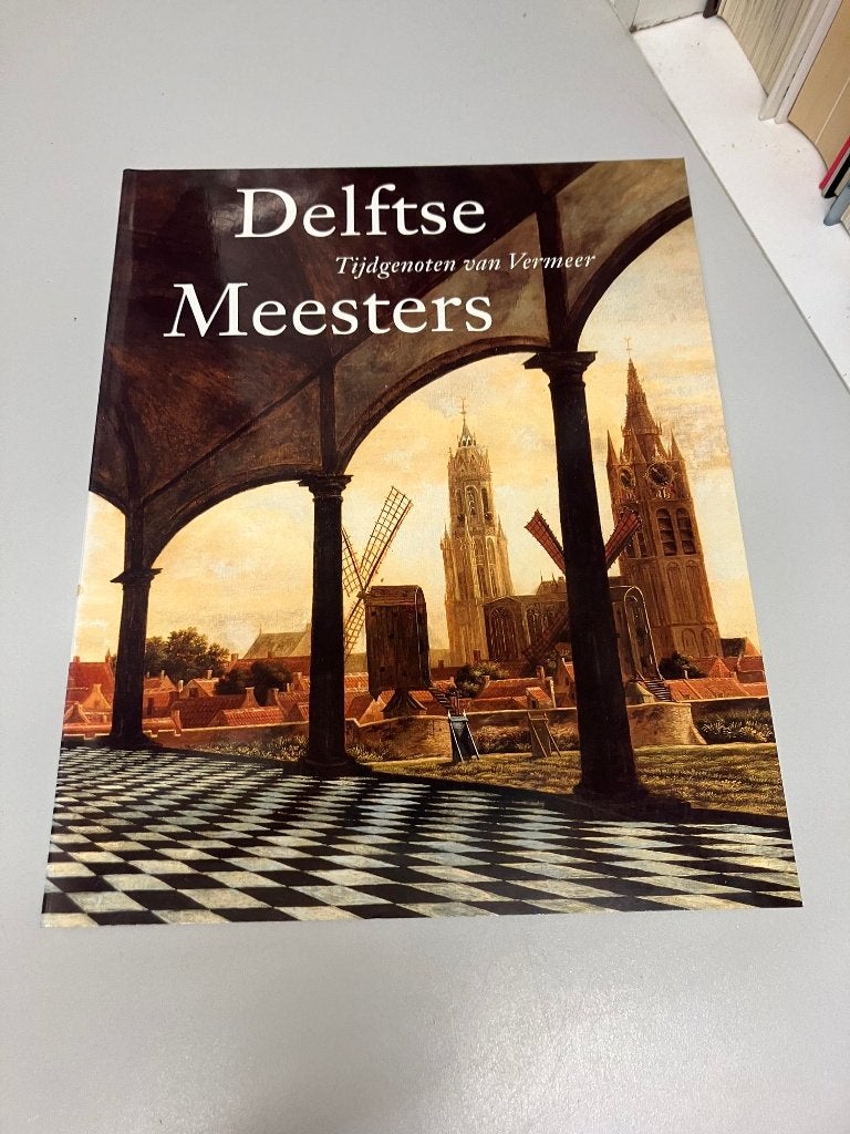 Delftse meesters tijdgenoten van Vermeer, Ophalen of Verzenden, Gelezen, Schilder- en Tekenkunst