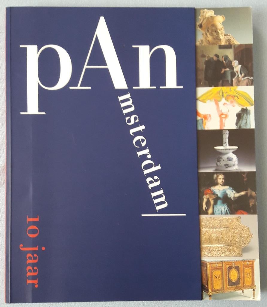 PAN Amsterdam 10 jaar, nationale kunst- en antiekbeurs., Boeken, Ophalen of Verzenden, Gelezen