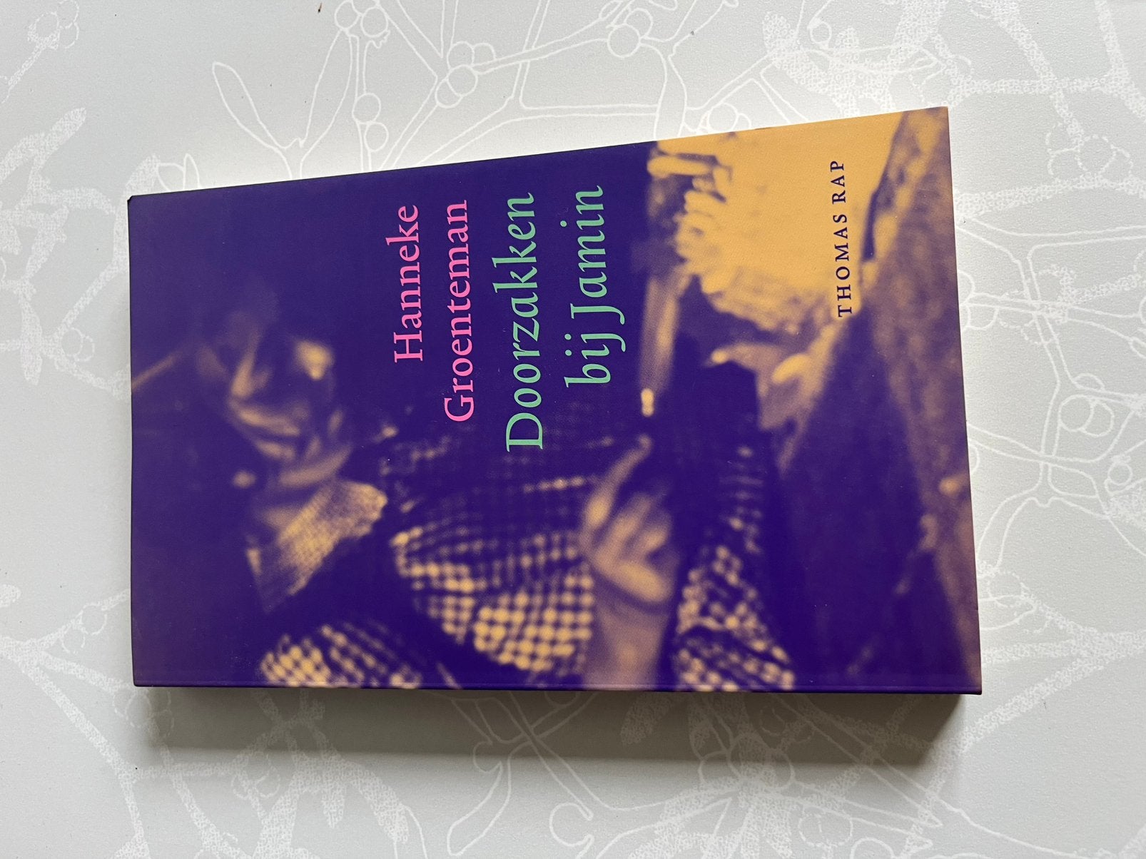 Doorzakken bij Jamin van Hanneke Groenteman, Boeken, Ophalen of Verzenden, Gelezen