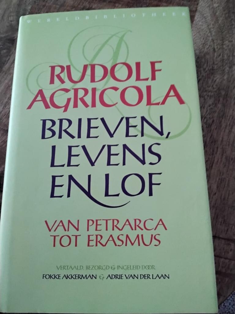 Rudolf Agricola: Brieven, Levens en Lof - ), Ophalen of Verzenden, Zo goed als nieuw, Rudolf Agricola, Nederland