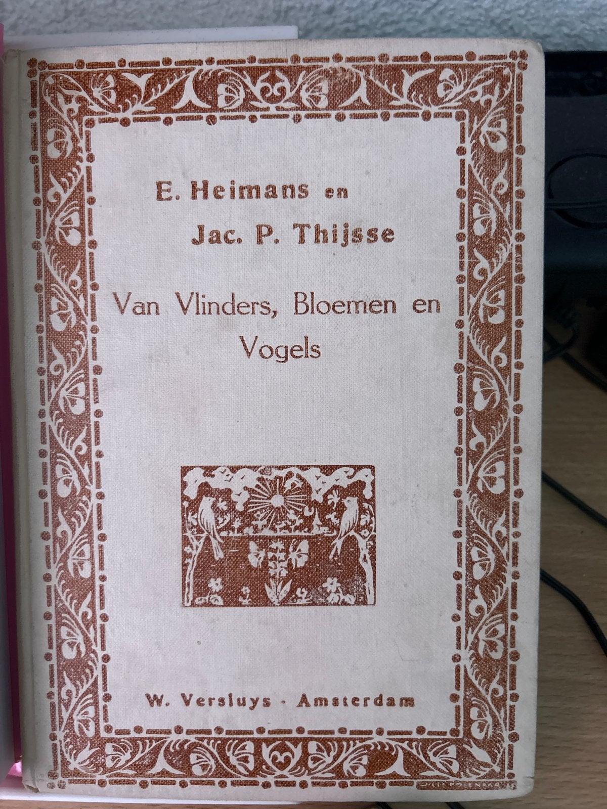 Van Vlinders, Bloemen en Vogels - E. Heimans & Jac. P. Thijs, Ophalen of Verzenden, Gelezen, Bloemen, Planten en Bomen