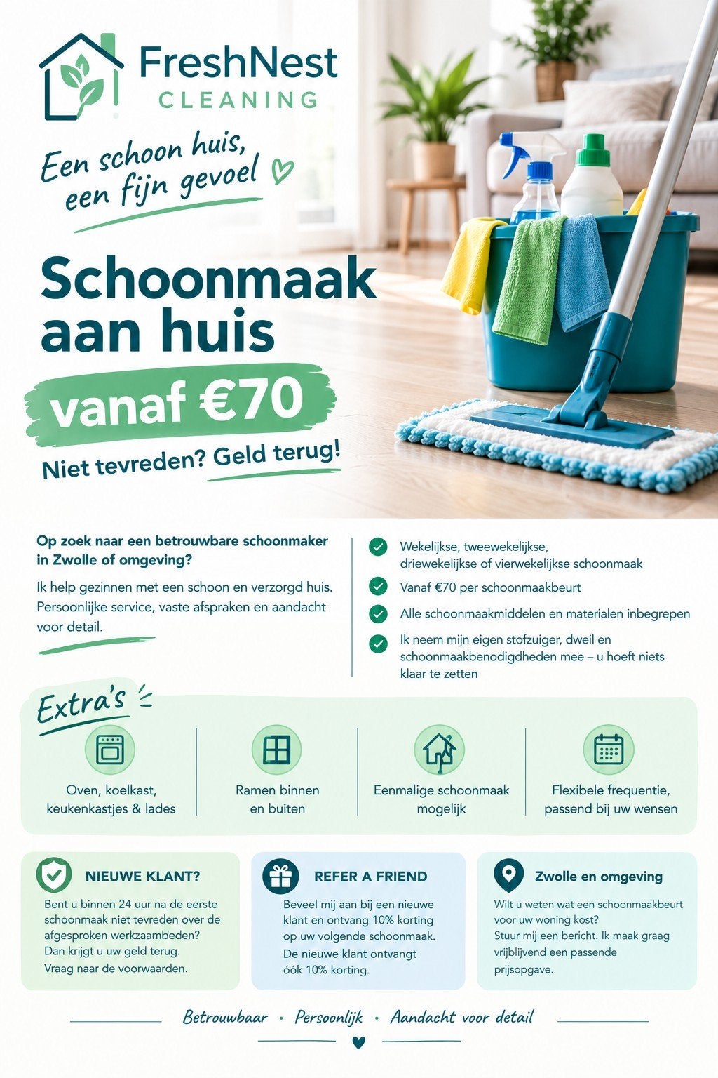 Huishoudelijke hulp – Niet tevreden? Geld terug!, Schoonmaken woning