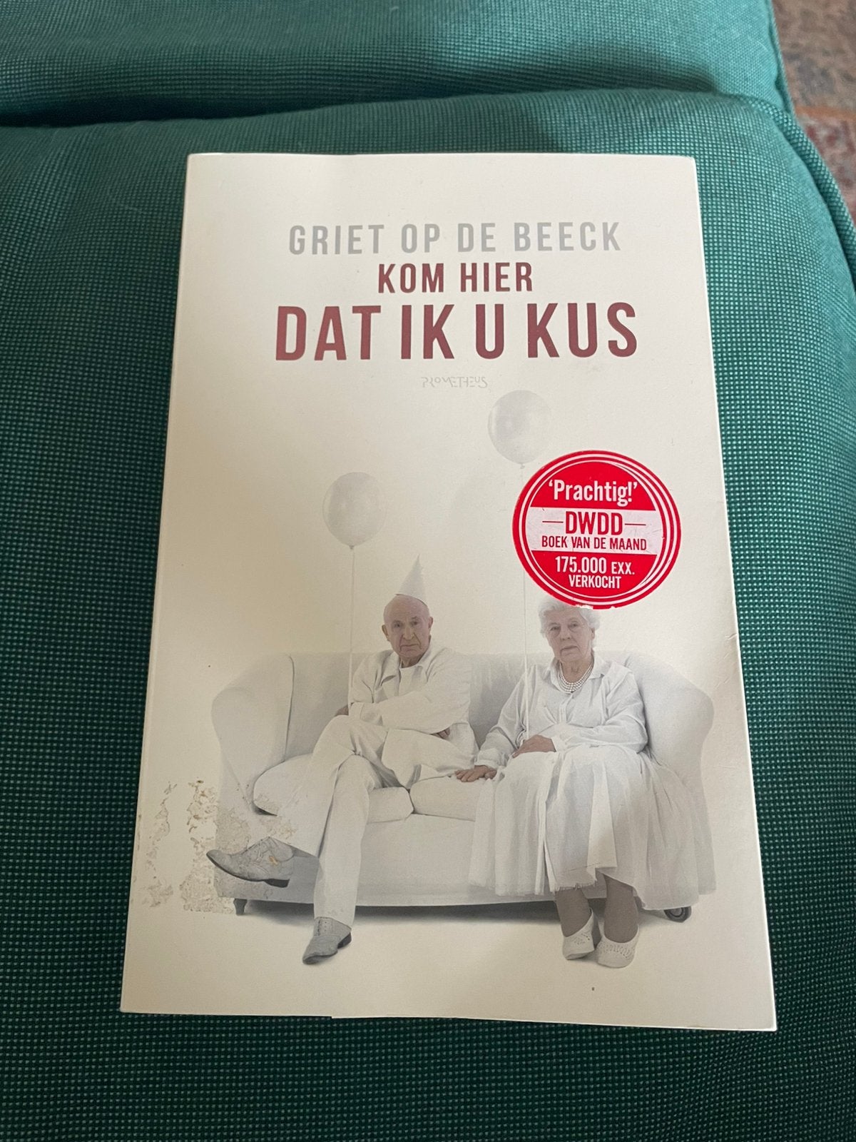 Kom hier dat ik u kus, Ophalen of Verzenden, Gelezen, België