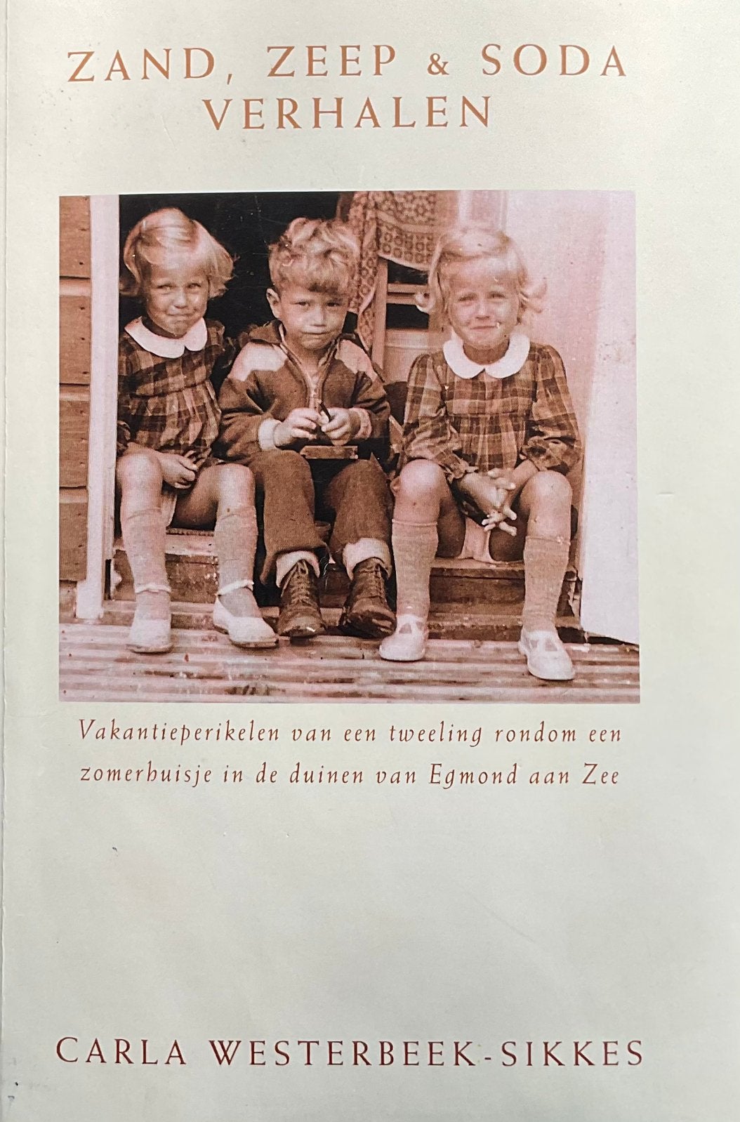 C.L. Westerbeek-Sikkes - Zand, Zeep & Soda verhalen, Ophalen of Verzenden, Gelezen, C.L. Westerbeek-Sikkes