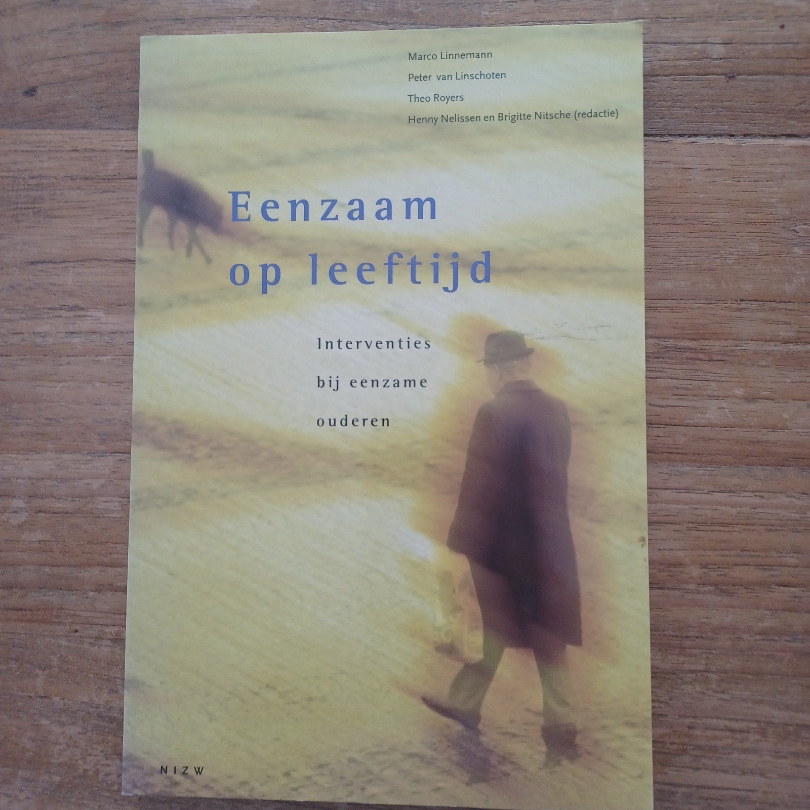 Eenzaam op leeftijd: Interventies bij eenzame ouderen, Ophalen of Verzenden, Zo goed als nieuw, Marco Linnemann, Peter van Linschoten, Theo Royers