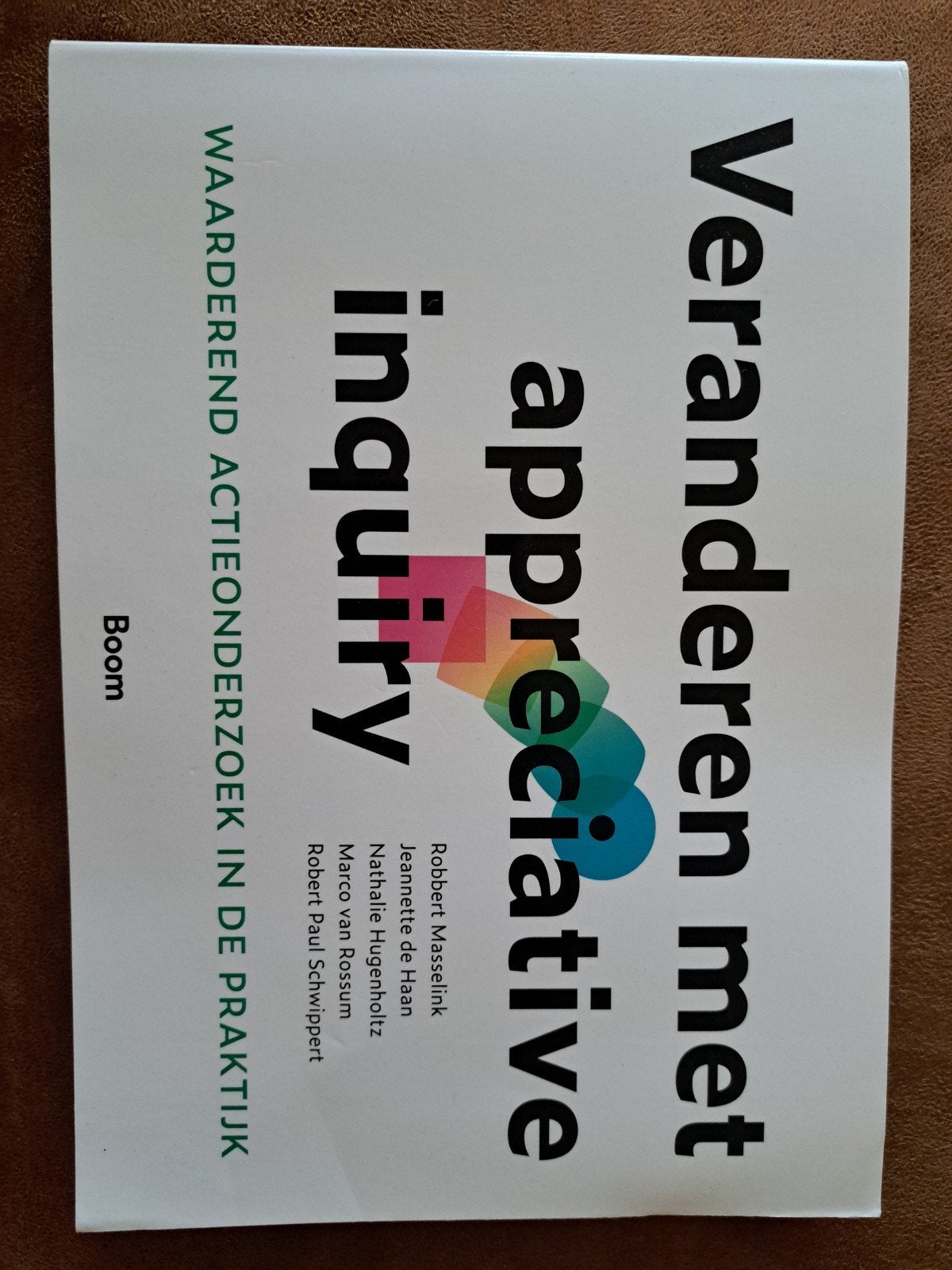 Veranderen met appreciative inquiry - Robbert Masselink e.a., Masselink et al., Zo goed als nieuw, Gamma, HBO