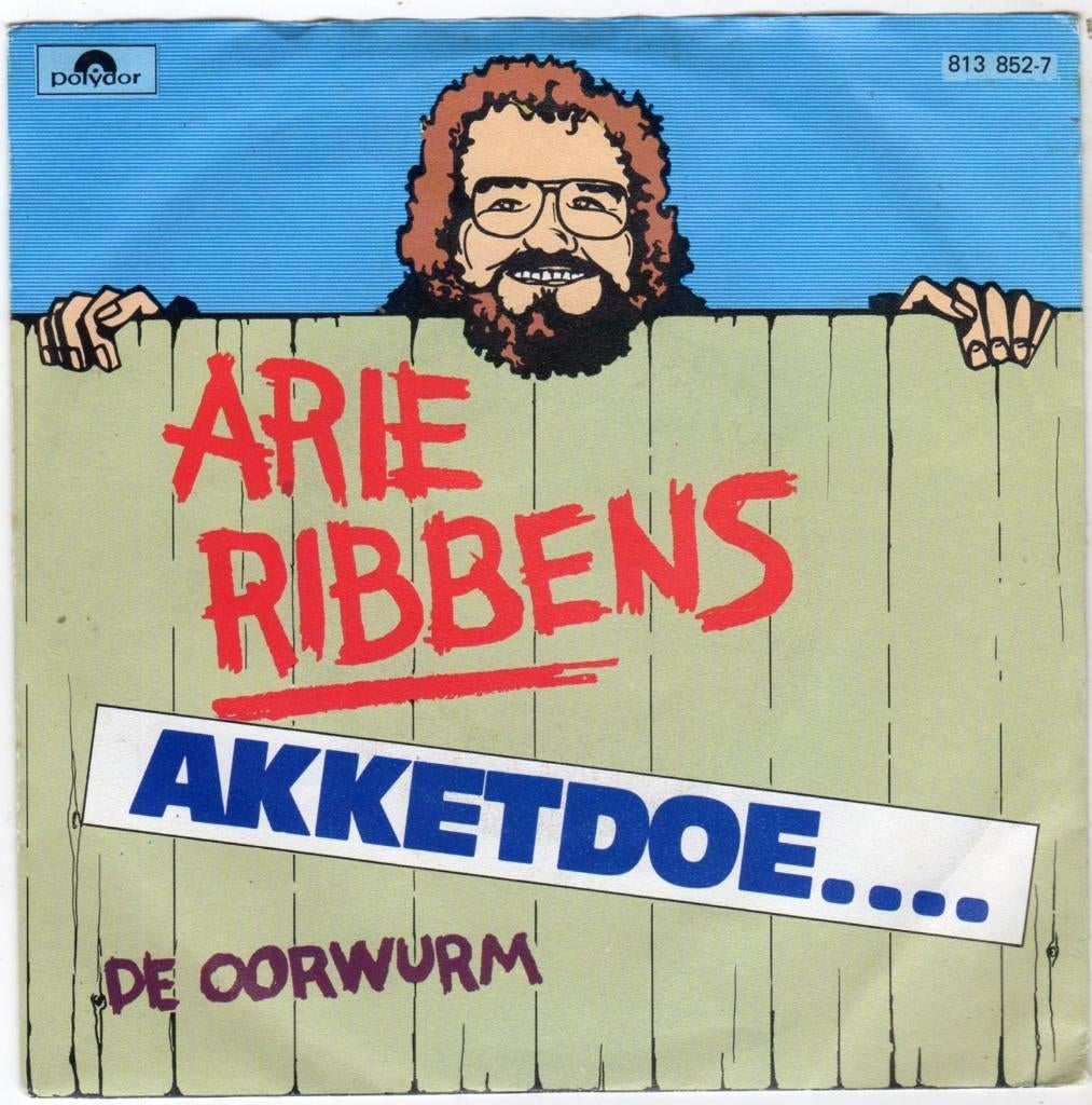 Arie Ribbens – Akketdoe…. (1983)                          #2, Ophalen of Verzenden, Zo goed als nieuw, Overige formaten, Levenslied of Smartlap