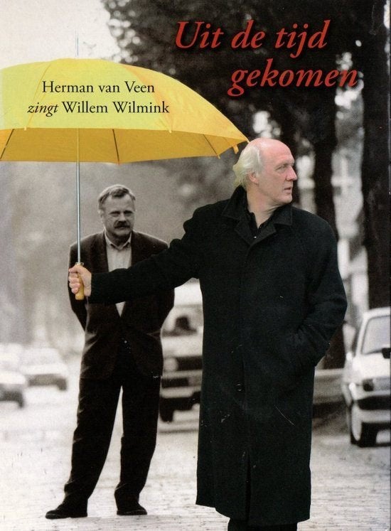 Herman van Veen zingt Willem Wilmink - Uit de tijd gekomen, Alle leeftijden, Verzenden, Zo goed als nieuw