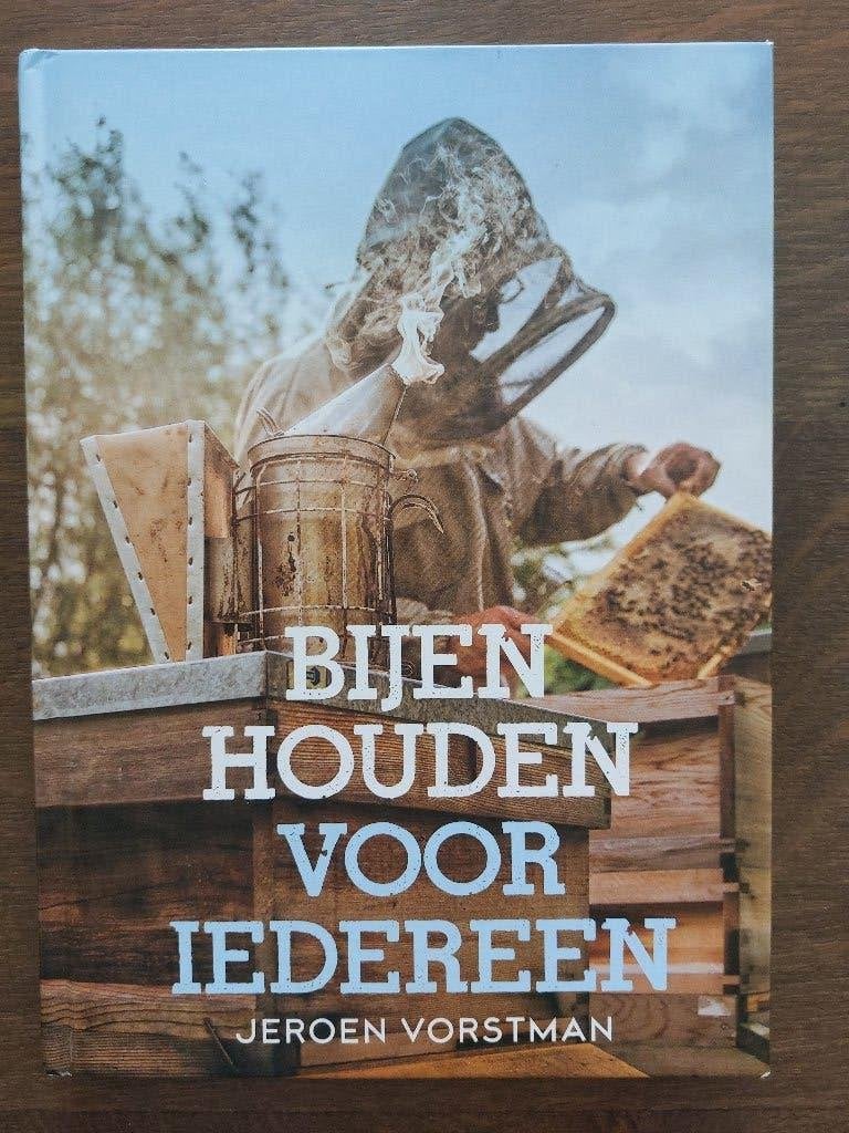 Bijen houden voor iedereen Jeroen Vorstman, Boeken, Ophalen of Verzenden, Zo goed als nieuw, Overige onderwerpen
