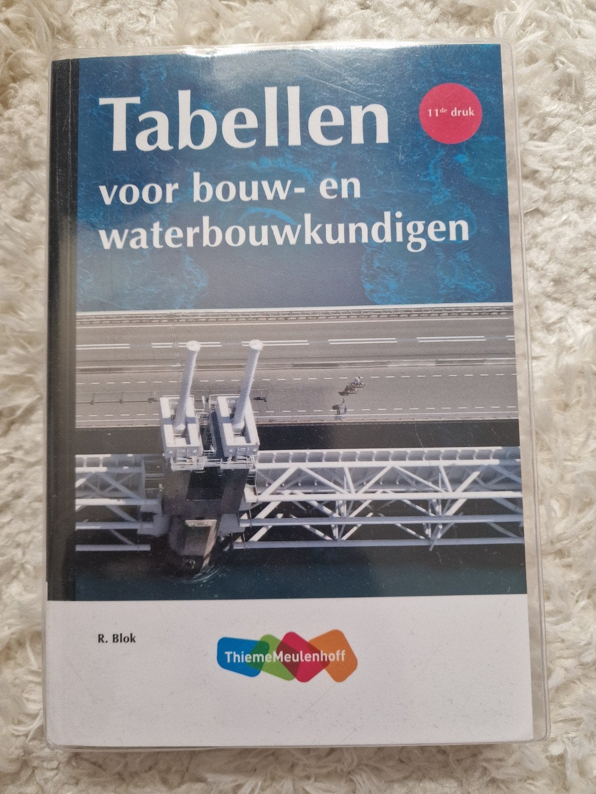 NIEUW Tabellen voor bouw- en waterbouwkundigen (11e druk), Boeken, Ophalen of Verzenden, Zo goed als nieuw, MBO, R. Blok