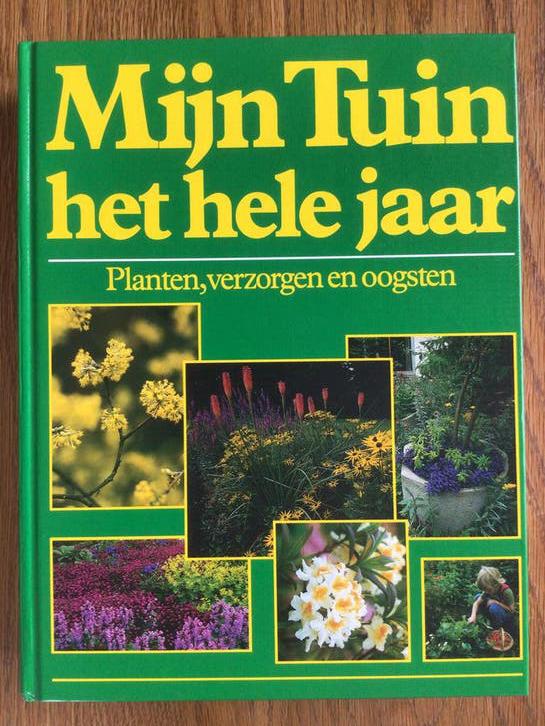 Mijn tuin het hele jaar - planten,verzorgen & oogsten GRATIS, Ophalen of Verzenden, Zo goed als nieuw, Tuinieren en Tuinplanten