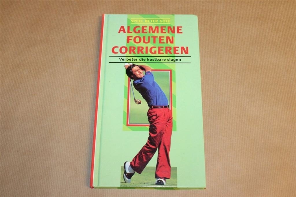Boek - Algemene fouten corrigeren - Speel beter golf, Ophalen of Verzenden, Zo goed als nieuw, Overige typen