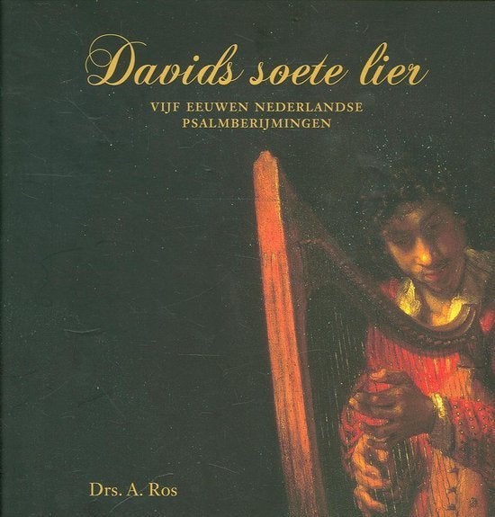 Davids soete lier, Ophalen of Verzenden, Zo goed als nieuw, Drs. A. Ros