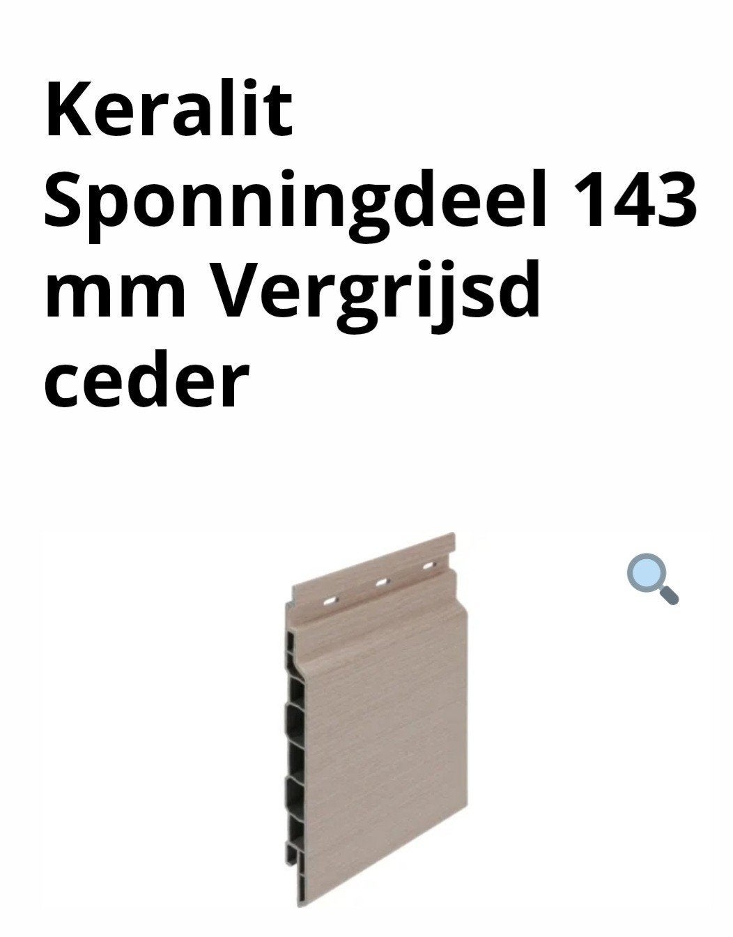 Keralit Vergrijsd ceder Sponningdeel 143 mm, Doe-het-zelf en Verbouw, Ophalen of Verzenden, Nieuw