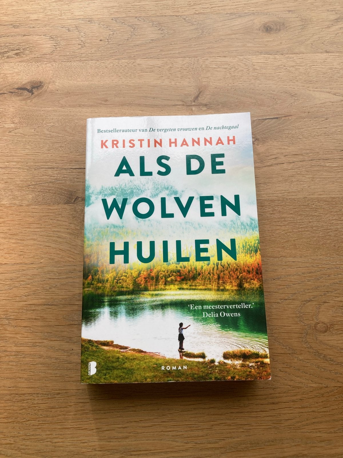 Als de Wolven Huilen - Kristin Hannah (rook/diervrij huis), Boeken, Ophalen of Verzenden, Zo goed als nieuw