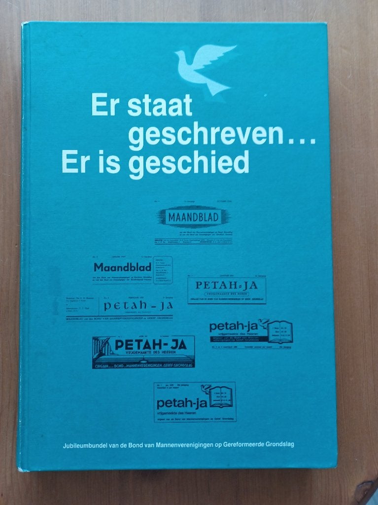 Er staat geschreven ... Er is geschied, Gelezen, Ds. H.J. Boiten eindredactie, Christendom | Protestants, Ophalen of Verzenden