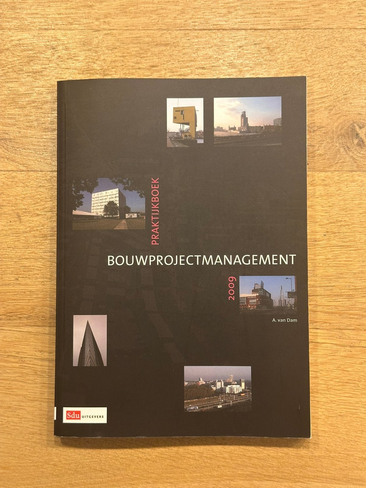 Praktijkboek Bouwprojectmanagement – A. van Dam, Ophalen of Verzenden, Beta, Zo goed als nieuw, HBO