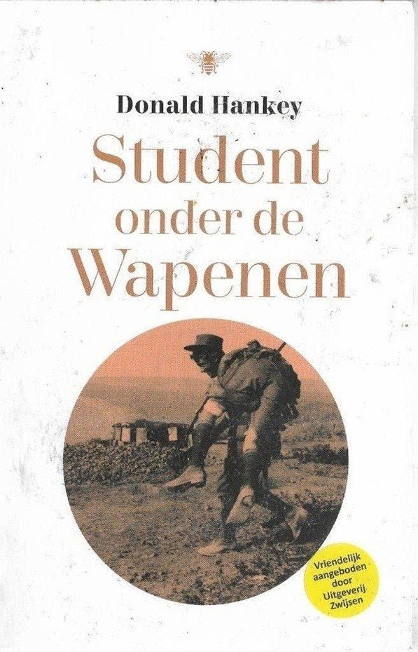 Donald Hankey Student onder de wapenen, Ophalen of Verzenden, Zo goed als nieuw, Europa overig