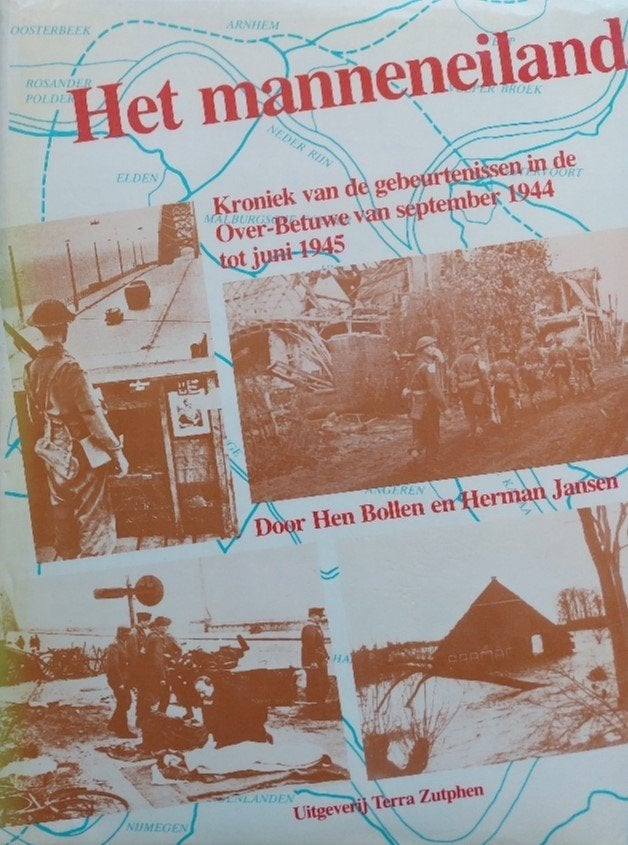Het Manneneiland, De Over-Betuwe van sept. 1944- juni 1945, Boeken, Oorlog en Militair, Zo goed als nieuw, Algemeen, Tweede Wereldoorlog