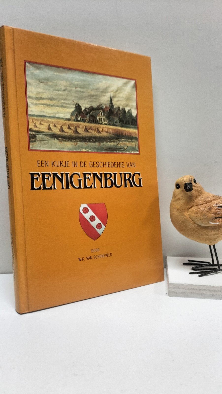 Schoneveld, W.K. van ; Een kijkje in de gesch v Eenigenburg, Ophalen of Verzenden, Gelezen