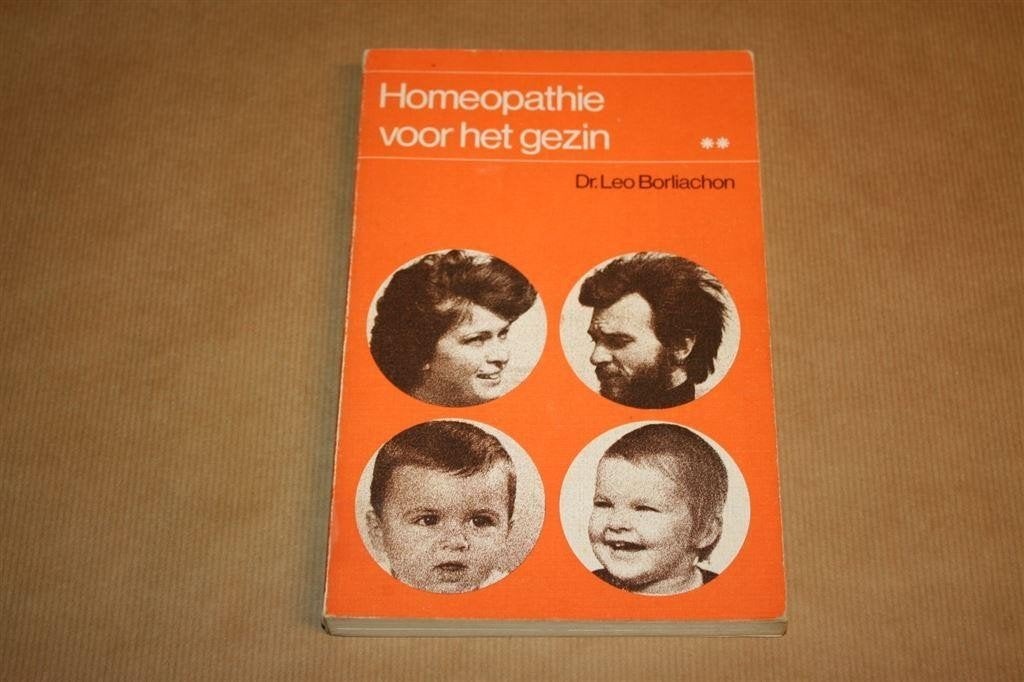 Homeopathie voor het gezin. Dr. Leo Borliachon., Boeken, Ophalen of Verzenden, Gelezen