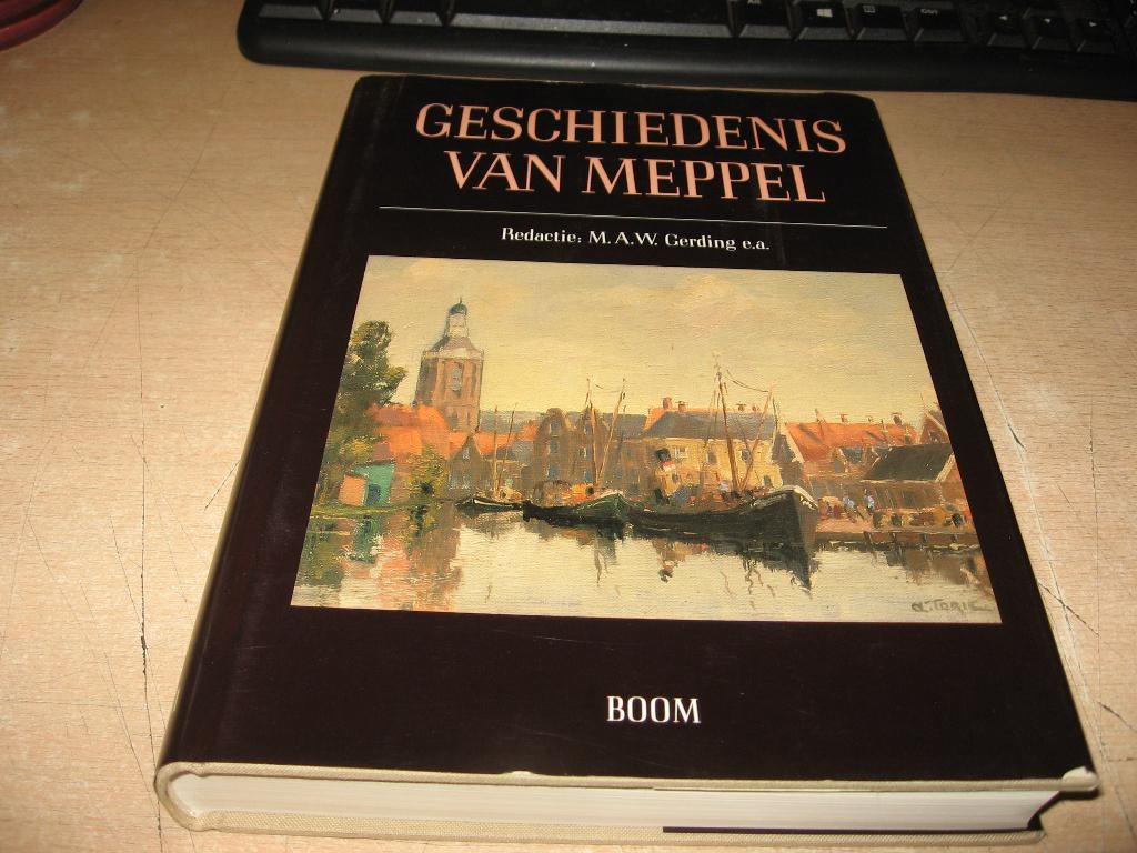M.A.W.Gerding        Geschiedenis van Meppel, Boeken, Ophalen of Verzenden, Zo goed als nieuw