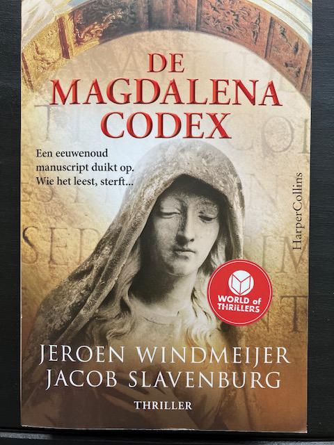 Jeroen Windmeijer en Jacob Slavenburg - De Magdalenacodex, Ophalen of Verzenden, Zo goed als nieuw, Jacob Slavenburg; Jeroen Windmeijer
