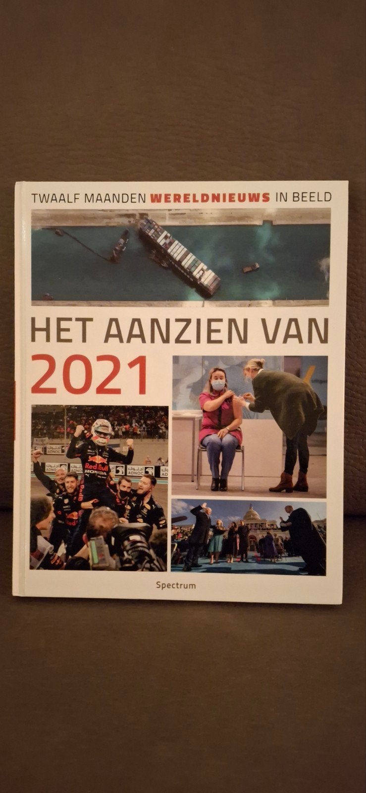 Het Aanzien Van 2021 - Twaalf Maanden Wereldnieuws, Boeken, Ophalen of Verzenden, Zo goed als nieuw, Onbekend, Nederland