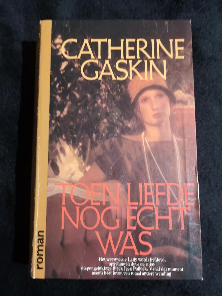Catherine Gaskin, Toen liefde nog echt was, Boeken, Ophalen of Verzenden, Gelezen
