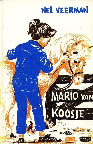 Mario van Koosje - Nel Veerman, Gelezen, Fictie algemeen, Nel Veerman, Verzenden