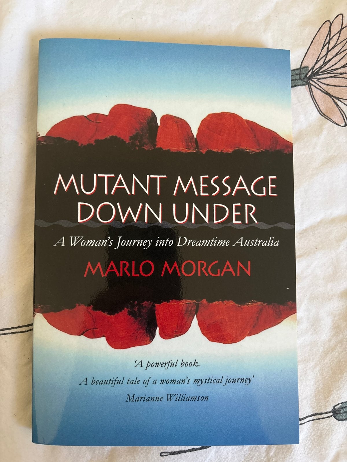 Mutant Message Down Under - Marlo Morgan, Ophalen of Verzenden, Gelezen, Spiritualiteit algemeen, Verhaal of Roman