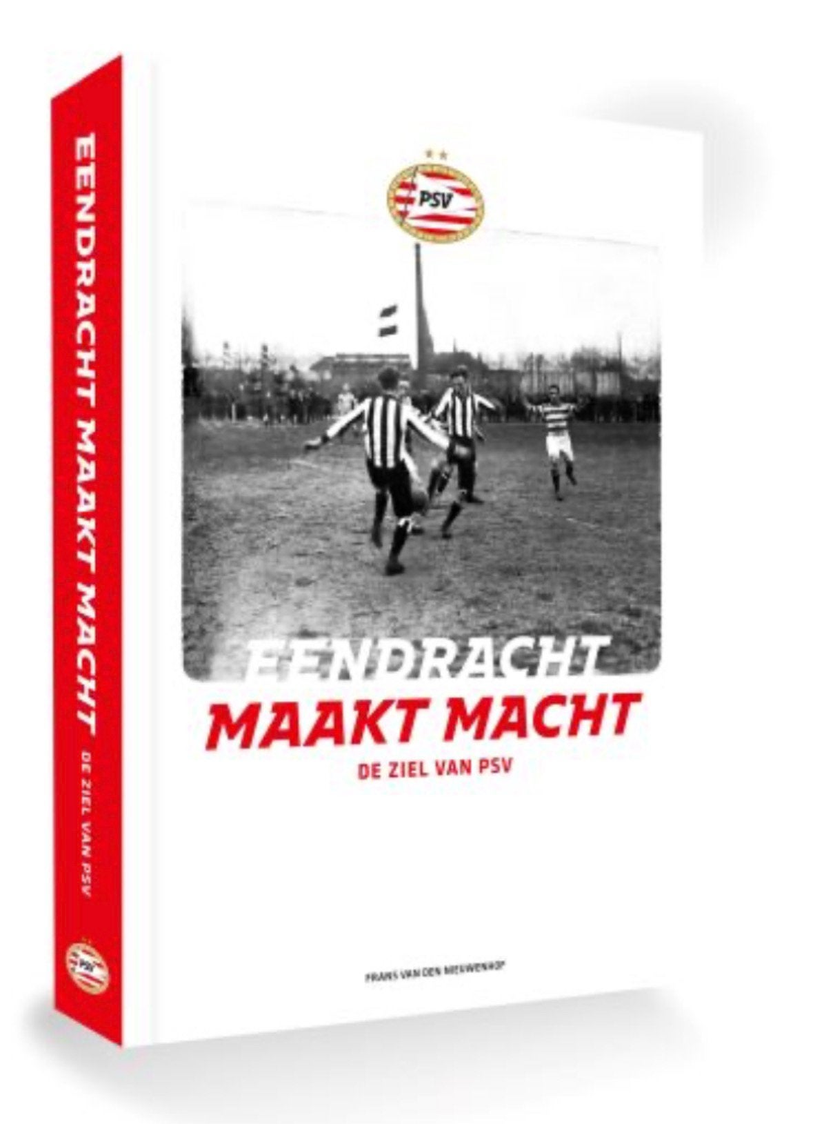 PSV - Eendracht maakt macht, Boeken, Ophalen of Verzenden, Nieuw, Balsport