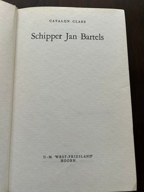 Catalijn  Claes   Schipper  Jan  Bartels, Ophalen of Verzenden, Gebruikt, Boek of Tijdschrift