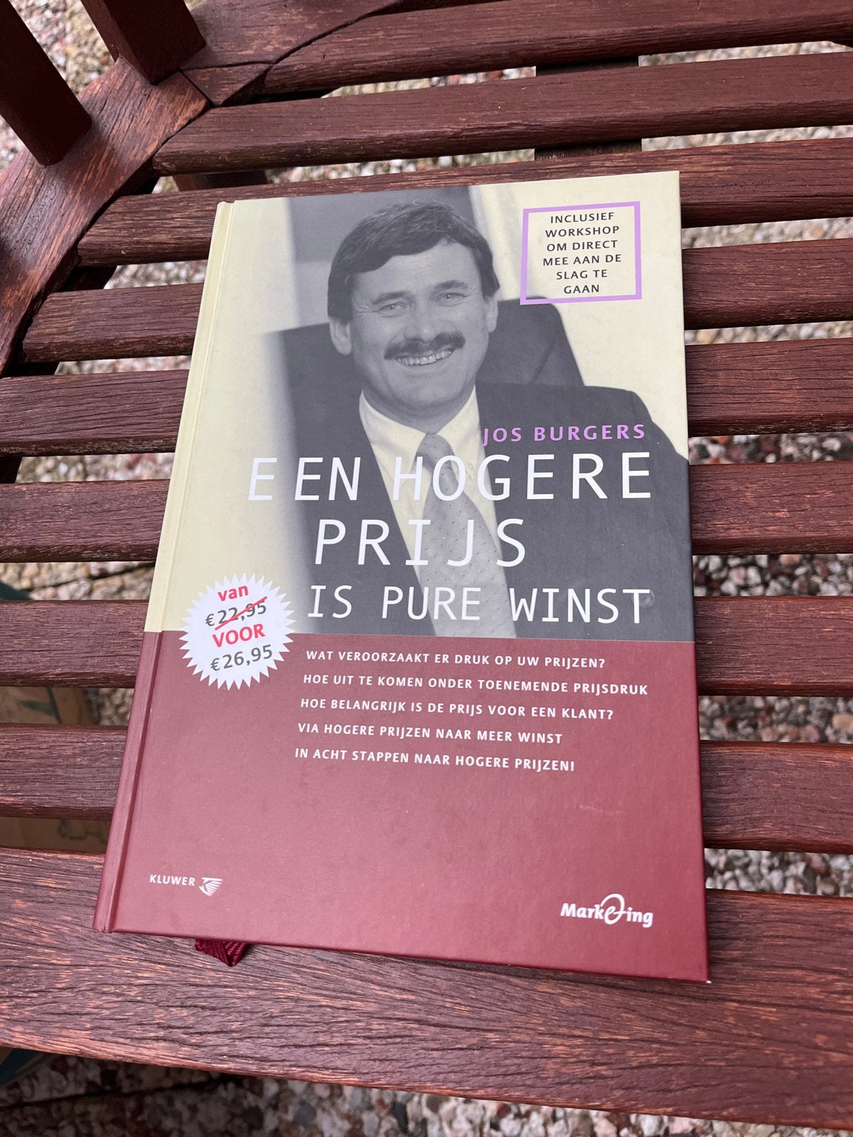 Een Hogere Prijs Is Pure Winst - Jos Burgers (Marketing), Ophalen of Verzenden, Zo goed als nieuw, Economie en Marketing