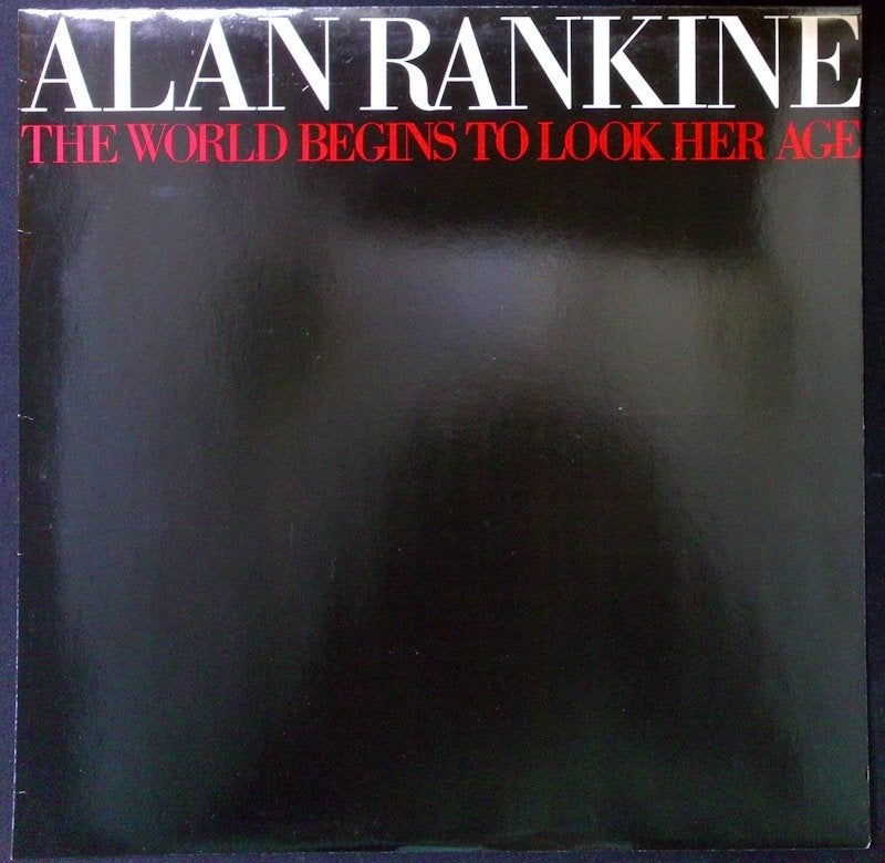 ALAN RANKINE -The World Begins To Look Her Age België '86 LP, LP, Zo goed als nieuw, 12 inch, Poprock