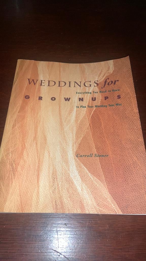 Weddings for grownups - Carroll Stoner, Ophalen of Verzenden