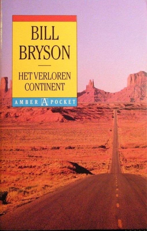 Bill Bryson: Het verloren continent. Een tocht door de VS, Boeken, Reisgidsen, Overige merken, Ophalen of Verzenden, Zo goed als nieuw