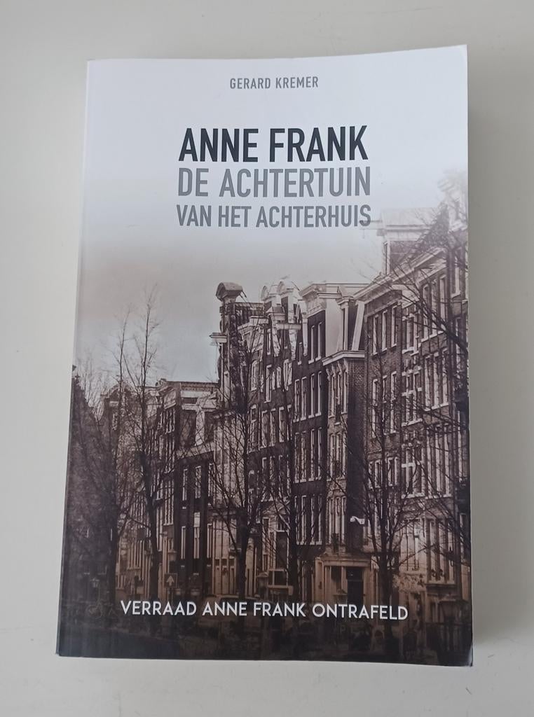 De achtertuin van het Achterhuis - Gerard Kremer, Boeken, Oorlog en Militair, Tweede Wereldoorlog, Gerard Kremer, Ophalen of Verzenden