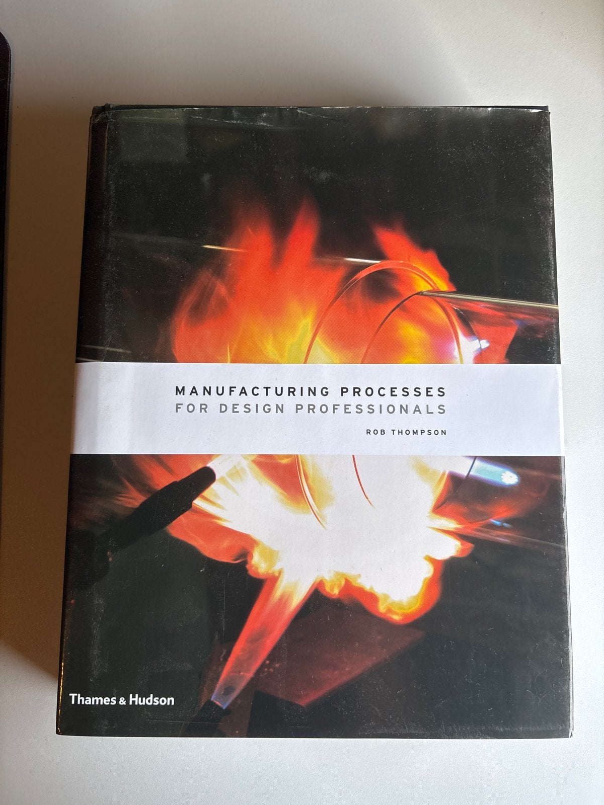 Manufacturing Processes for Design Professionals - Rob Thomp, Verzenden, Zo goed als nieuw, Overige onderwerpen