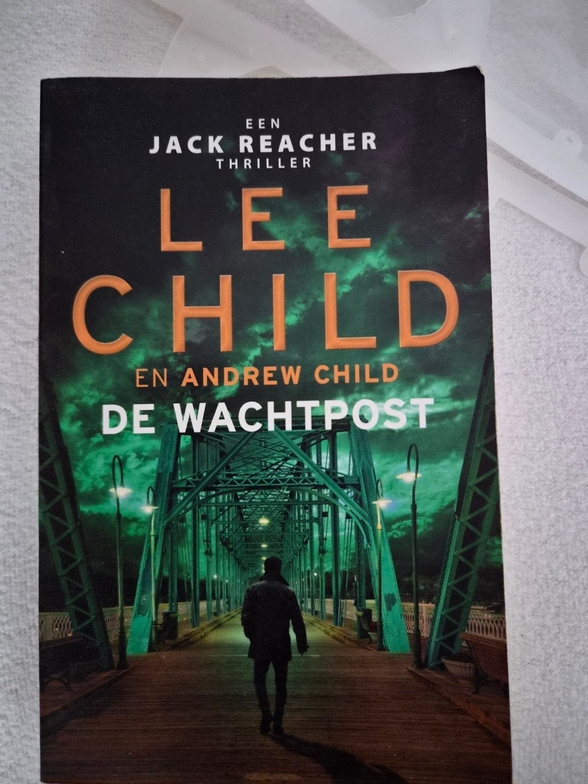 Lee Child & Andrew - De Wachtpost (Jack Reacher), Boeken, Ophalen of Verzenden, Zo goed als nieuw