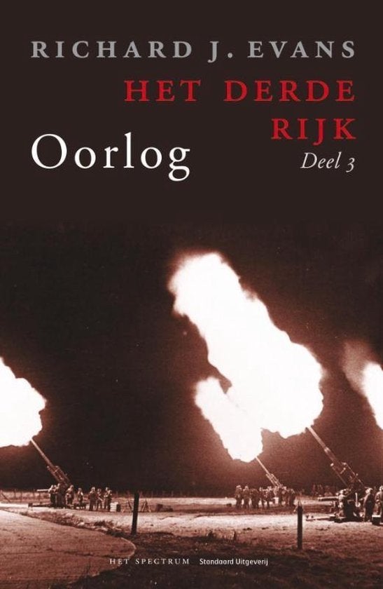 R.J. Evans - Het Derde Rijk - Oorlog Deel 3, Boeken, Tweede Wereldoorlog, R.J. Evans, Ophalen of Verzenden, Zo goed als nieuw