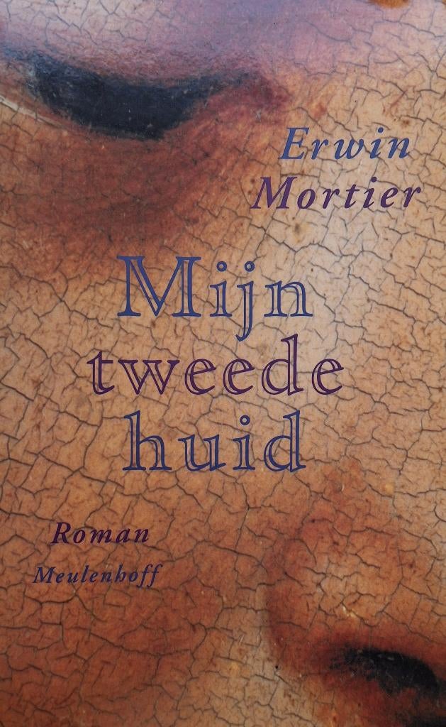 Erwin Mortier - Mijn tweede huid (Ex.2), Ophalen of Verzenden, Gelezen, Nederland