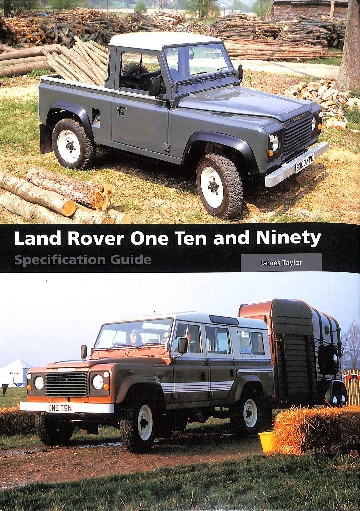 Land Rover One Ten and Ninety Specification Guide, James Tayler, Verzenden, Nieuw, Overige merken